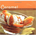 caramel-50-recipes-for-deliciously-gooey-desserts-peggy-cullen-2003-paperback1